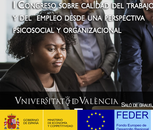 I Congreso sobre calidad del trabajo y del empleo desde una perspectiva psicosocial y organizacional